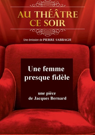 Une femme presque fidèle