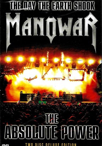 Manowar: The Day the Earth Shook - The Absolute Power