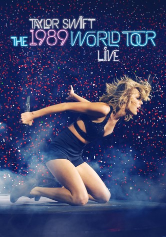 Taylor Swift: The 1989 World Tour - Live