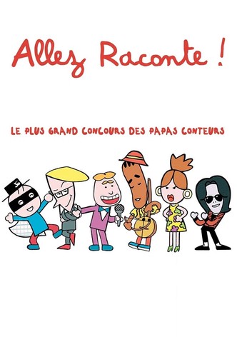 Allez raconte !