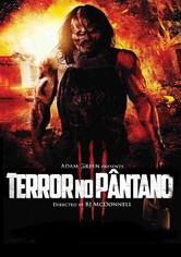 Terror no Pântano 3