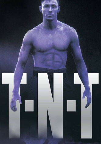 T.N.T.