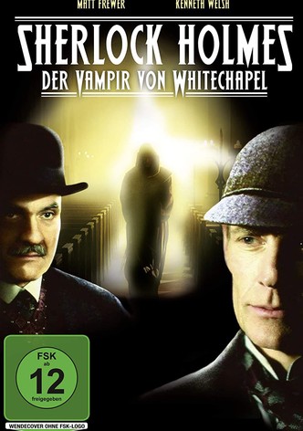 Sherlock Holmes - Der Vampir von Whitechapel
