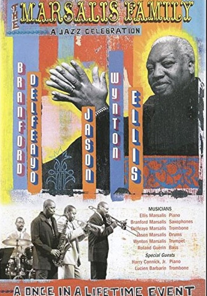 The Marsalis Family: A Jazz Celebration