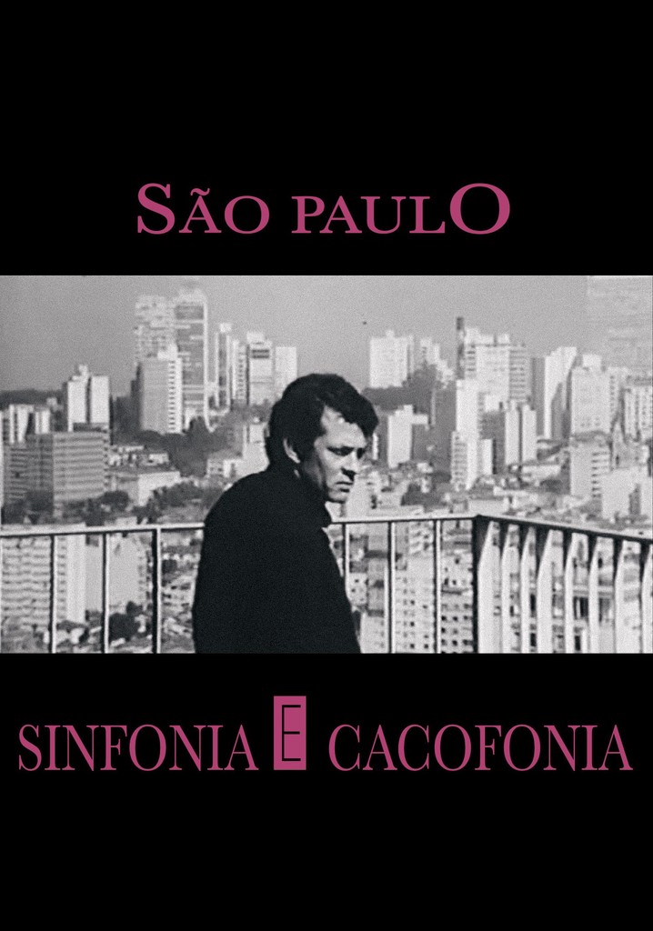 São Paulo - Symphony and Cacophony
