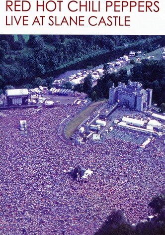 Red Hot Chili Peppers: Live at Slane Castle