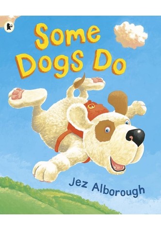 Some Dogs Do