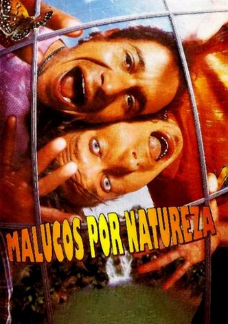 Malucos Por Natureza