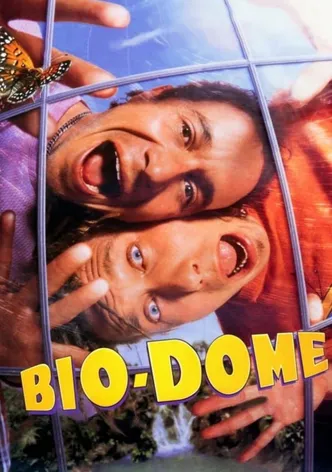 Bio-Dome poster