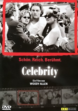 Celebrity - Schön, reich, berühmt