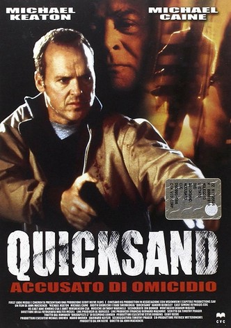 Quicksand - Accusato di omicidio