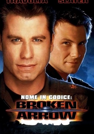 Nome in codice: Broken Arrow