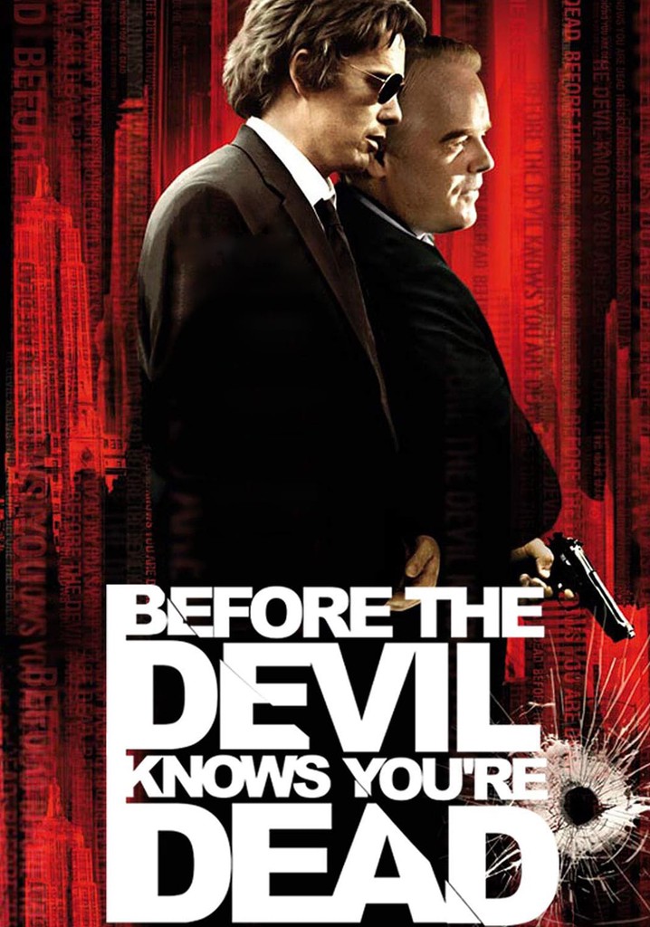 Before The Devil Knows You Re Dead Streaming