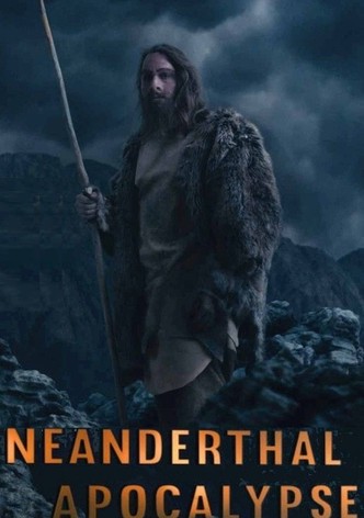 Neanderthal Apocalypse