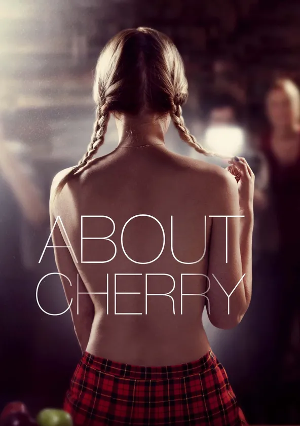 About Cherry movie where to watch streaming online