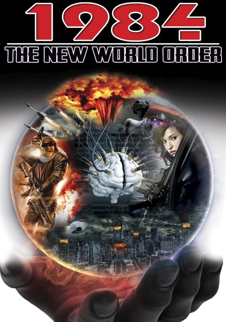 1984: The New World Order