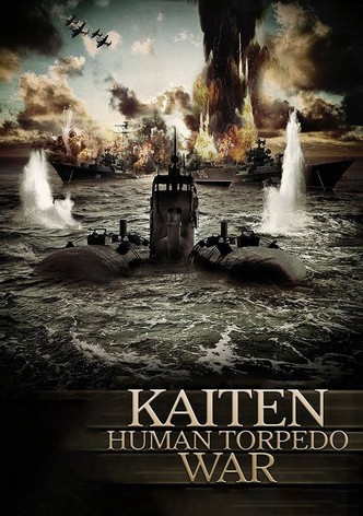 Kaiten - Human Torpedo War