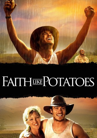 Faith Like Potatoes