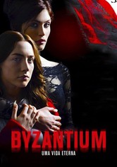 Byzantium: Uma Vida Eterna