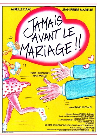 Jamais avant le mariage