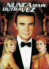 007 - Nunca Mais Digas Nunca