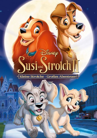 Susi und Strolch 2: Kleine Strolche - Großes Abenteuer!