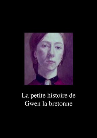 La Petite Histoire de Gwen la Bretonne