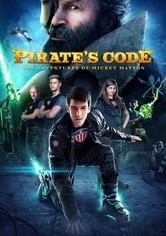 Pirate's Code: The Adventures of Mickey Matson