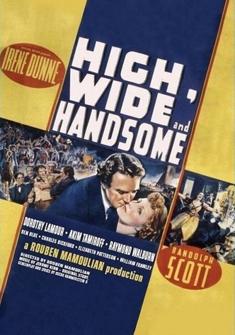High, Wide and Handsome