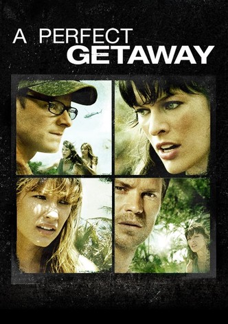 A Perfect Getaway