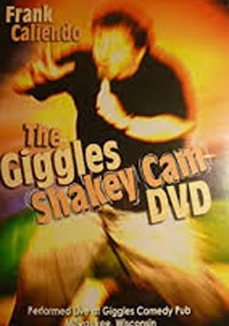 Frank Caliendo: The Giggles Shakey Cam