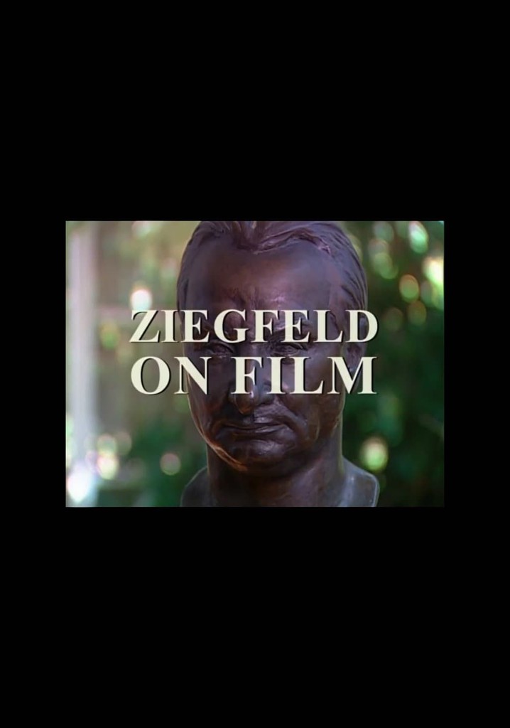 Ziegfeld on Film
