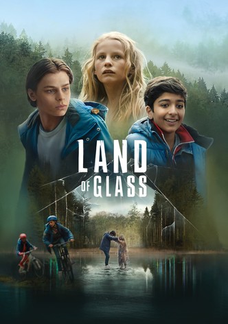 Land Of Glass