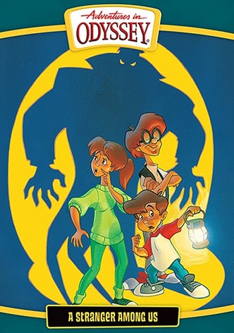 Adventures in Odyssey: A Stranger Among Us