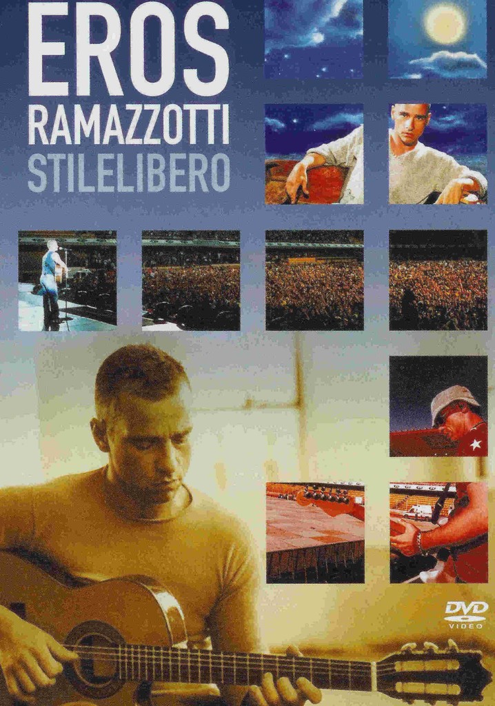Eros Ramazzotti: Stilelibero