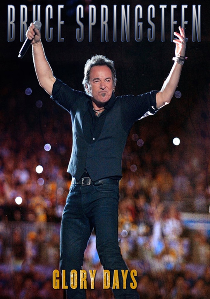 Bruce Springsteen: Glory Days