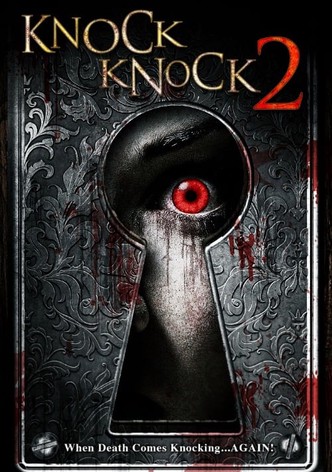 Knock Knock 2