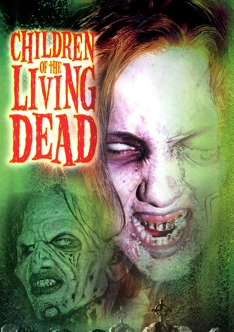 Children of the Living Dead