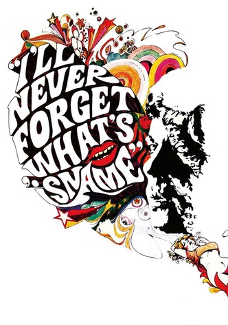 I'll Never Forget What's'isname