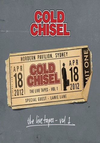 Cold Chisel: The Live Tapes - Volume 1