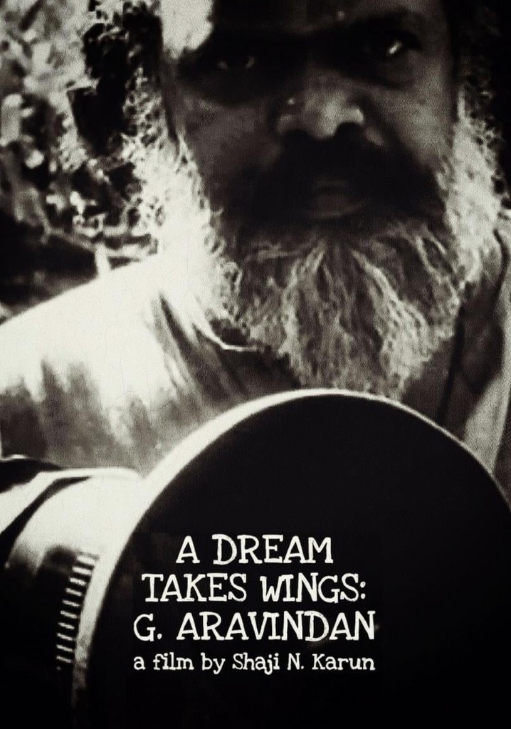 A Dream Takes Wings: G. Aravindan