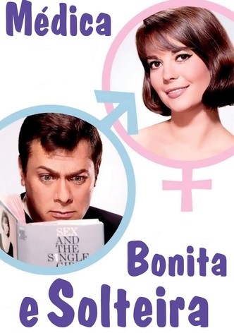 Médica, Bonita e Solteira