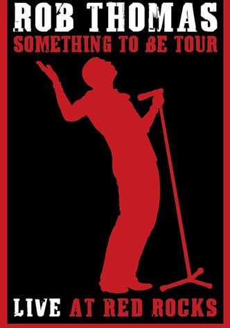 Rob Thomas - Live at Red Rocks