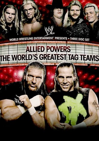 WWE: Allied Powers - The World's Greatest Tag Teams