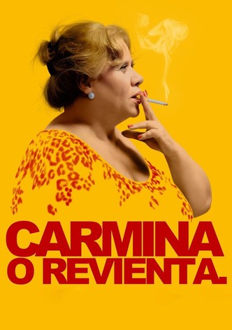 Carmina o revienta