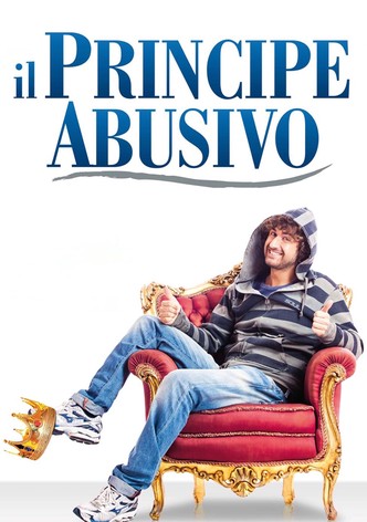 Il principe abusivo