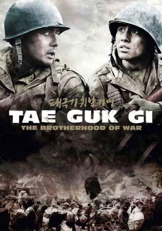 Tae Guk Gi: The Brotherhood of War