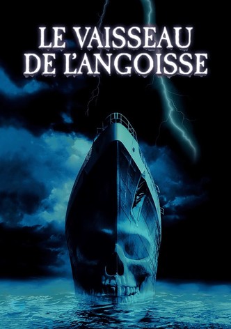 Le Vaisseau de l'angoisse