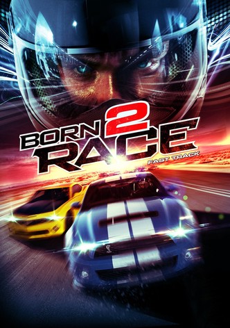 Born to Race: Fast Track