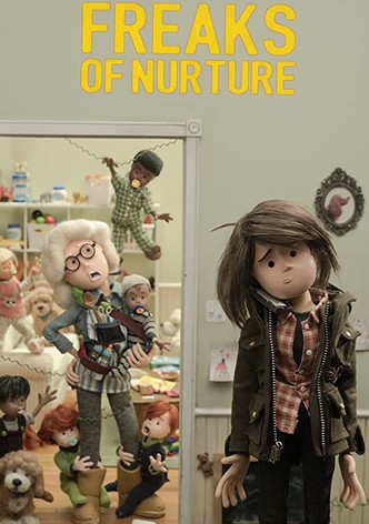 Freaks of Nurture